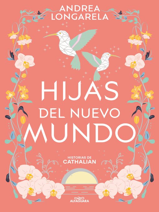 Title details for Hijas del nuevo mundo (Historias de Cathalian 3) by Andrea Longarela - Available